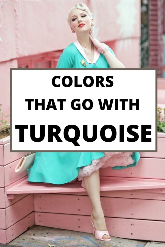 Colors That Go With Turquoise