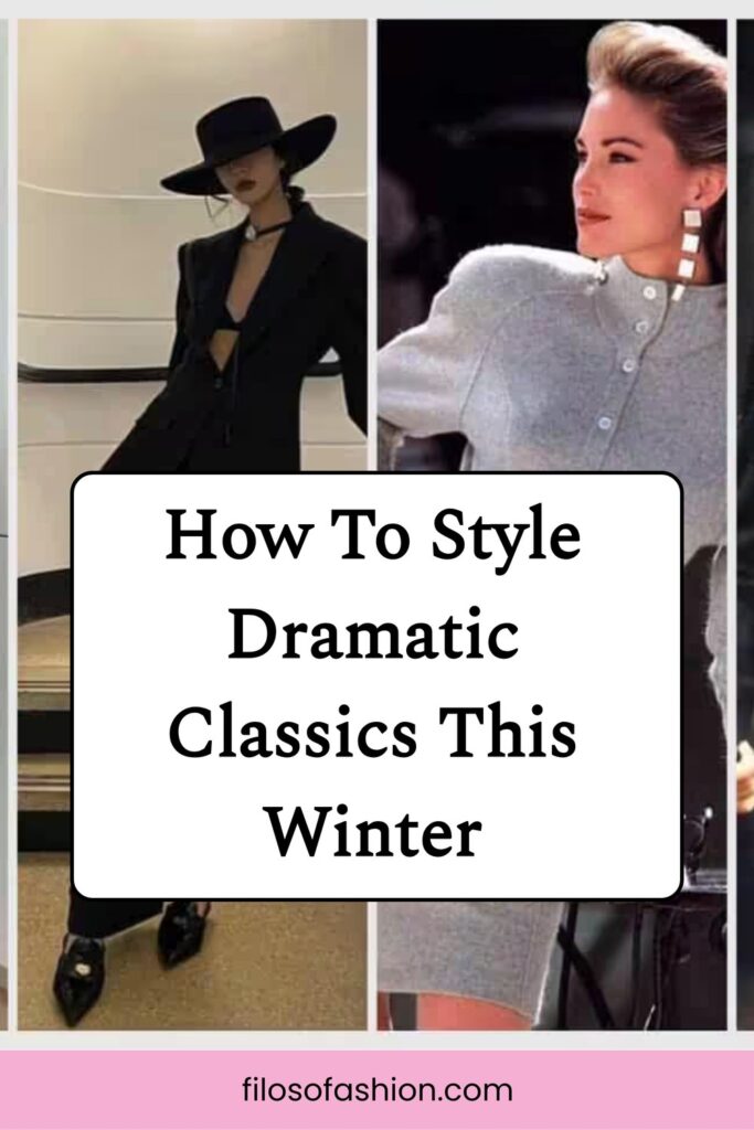 dramatic classic outfits for winter