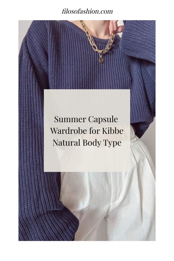 Summer Capsule Wardrobe for Kibbe Natural Body Type 4909850